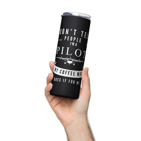 EntireFlight Travel Mug White on Black - Say You're a Pilot Without Saying You're a Pilot - Gifts for Pilots - Aviation Humor